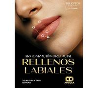 Armonización Orofacial. Rellenos Labiales