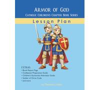 Armor of God: Catholic Children's Chapter Book Series Lesson Plan