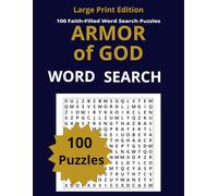 Armor of God Word Search: Large Print Edition: 100 Faith-Filled Word Search Puzzles
