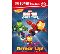 Armor Up! (Iron Man and His Awesome Friends: DK Super Readers Pre-Level)