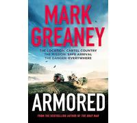 Armored: The thrilling new action series from the author of The Gray Man