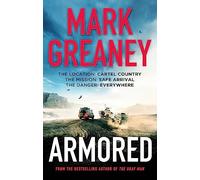 Armored: The thrilling new action series from the author of The Gray Man (Joshua Duffy)