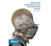 Arms and Armour of the Elizabethan Court (Arms and Armour Series)
