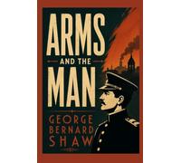 ARMS AND THE MAN