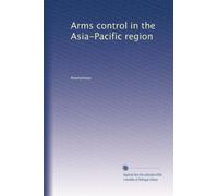 Arms control in the Asia-Pacific region