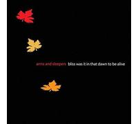 Arms & Sleepers - Bliss Was It in That Dawn