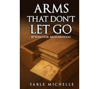Arm's That Don't Let Go