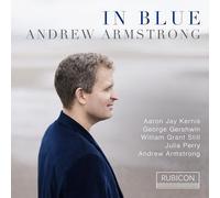 Armstrong,Andrew - In Blue (Amerikanische Klavierwerke)