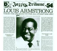 Armstrong, Louis - From The Big Band To The All Star 1946 - 1956 (2 CD avec livret en anglais et en français)