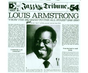 Armstrong, Louis - From The Big Band To The All Star 1946 - 1956 (2 CD avec livret en anglais et en français)