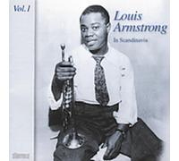 Armstrong Louis - In Scandinavia, Vol. 1: 1933-1952