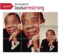 Armstrong, Louis - Playlist: the Very Best..