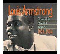 Armstrong, Louis - Portrait of Artist As Young Man 1923-34