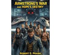 Armstrong's War and Hope's Destiny