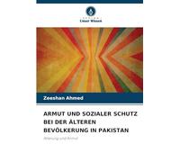 Armut Und Sozialer Schutz Bei Der Älteren Bevölkerung in Pakistan