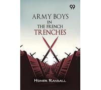 Army Boys In The French Trenches