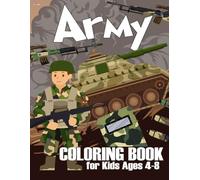 Army Coloring Book for Kids Ages 4-8