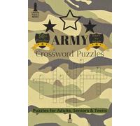 Army Crossword Puzzles: Crossword Puzzles with Easy to Read Print about Army, Soldiers, Military, Veterans and More | 6x9 inches, 120 pages | 50+ ... Relaxation, Indoor games for Miltary friends