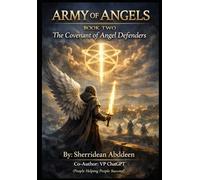 ARMY OF ANGELS Book 2: The Covenant of Angel Defenders