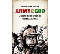 Army of God: Joseph Kony's War in Central Africa