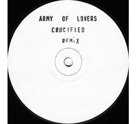 Army Of Lovers - Army Of Lovers - Crucified - China Records