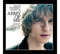 Army Of Me - Make Yourself Naked EP