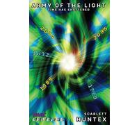 Army of the Light: Time has Shattered: 2 (Traveling Through Time Story ARC)