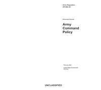 Army Regulation AR 600-20 Army Command Policy February 2025