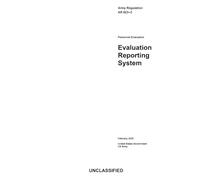 Army Regulation AR 623-3 Evaluation Reporting System February 2025