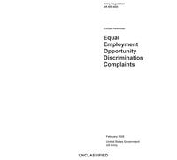 Army Regulation AR 690-600 Civilian Personnel: Equal Employment Opportunity Discrimination Complaints February 2025