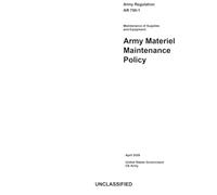 Army Regulation AR 750-1 Maintenance of Supplies and Equipment: Army Materiel Maintenance Policy April 2026