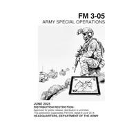 Army Special Operations FM 3-05 June 2025 Small Pocket Size Edition (5 x 6"): June 2025 Pocket Edition