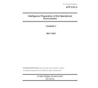 Army Techniques Publication ATP 2-01.3 Intelligence Preparation of the Operational Environment Change 3 May 2025