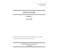 Army Techniques Publication ATP 3-20.98 Scout Platoon Change 1 July 2025