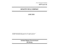 Army Techniques Publication ATP 3-21.10 Infantry Rifle Company June 2026