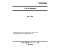 Army Techniques Publication ATP 4-02.19 Dental Services July 2026