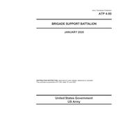 Army Techniques Publication ATP 4-90 Brigade Support Battalion January 2026