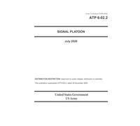 Army Techniques Publication ATP 6-02.2 Signal Platoon July 2026