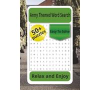 Army Themed Word search: Relax and enjoy this word search made about the U.S Army. Makes an amazing gift for the veteran in your life. Use it to relax ... time. 55 puzzles to sharpen your mind.