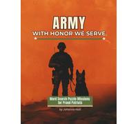 ARMY - WITH HONOR WE SERVE: Word Search Puzzle Missions for Proud Patriots
