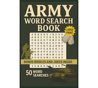Army Word Search Book: 50 Large-Print Puzzles with Bonus Military Riddles & Jokes for Veterans and Patriots