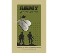 Army Word Search Book: 50+ Puzzles in Easy To Read Print about the Military | 110 Pages | 6x9 inches | Gift for Holidays, Vacations and Leisure Time