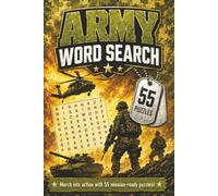 Army Word Search Book: Army Themed Word Search With Easy To Read Text Including Ranks, Weapons And Commands | 6x9 Inches, 110 Pages | 55 Puzzles, Thoughtful Gift For Holidays And Special Occasions
