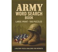 Army Word Search Book: Large Print Army Word Search Puzzle Book with 100 Puzzles Featuring Ranks, Units, Weapons, Training, Military Services, and Army Life (Military Word Search Series)