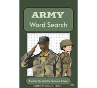 Army Word Search: Book of Military-Themed Puzzles with Solutions | Brain Games for Veterans, Soldiers, Students & Puzzle Fans | 6x9 inches, 110 pages