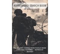 Army Word Search Book: Word Searches with Easy-to-Read Print About Army, Military, War & More | 6x9 Inches, 111 Pages | 50+ Puzzles - Great Gift for Vacations, Holidays & Downtime