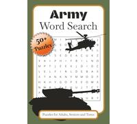 Army Word Search: Crossword Puzzles with Easy to Read Print about Army, Vehicles, Ranks and More | 6x9 inches, 120 pages | 50+ Puzzles ... Gift for Vacations, Holidays and Relaxation