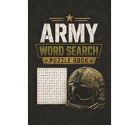 Army Word Search Puzzle: 55 Puzzles Word Search about Army and More | 6x9 inches, 110 pages | Gift for Army, Military, Navy, Marines & Seals Lover