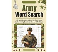Army Word Search Puzzle Book: 112 Pages of Strategic Brain Games | 56 Military-Themed Puzzles | Engaging, Educational, and Fun Activity for All Ages