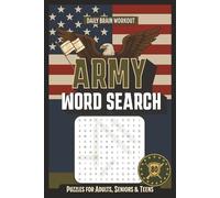 Army Word Search Puzzle Book: 80 Military-Themed Puzzles featuring Soldiers, Army Life, Military History, Weapons, and Strategy for Adults, Teens & Seniors l Travel Size 6x9 inches, 120 Pages